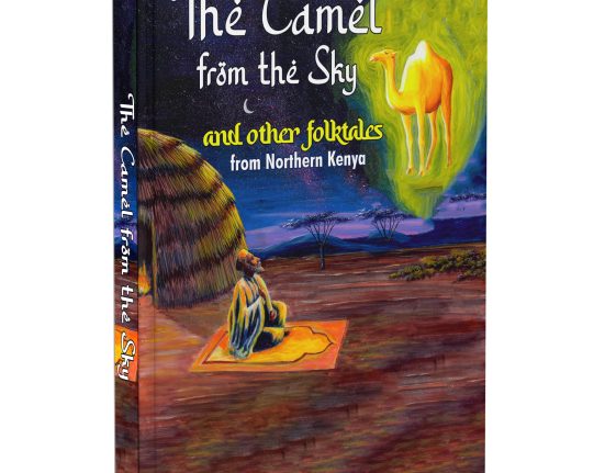 Front cover of the book 'The Camel from the Sky and other folktales from Northern Kenya' by Gilbert Mwangi.